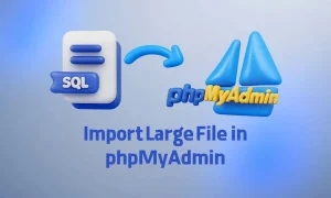 مشکل ایمپورت کردن دیتابیس حجیم در phpMyAdmin